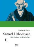 Samuel Hahnemann: Sein Leben und Schaffen 2