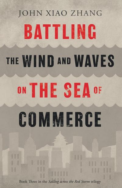 Battling the Wind and Waves on the Sea of Commerce