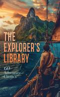 The Explorer’s Library: 60 Adventure Classics