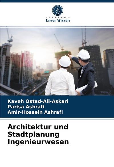 Architektur und Stadtplanung Ingenieurwesen