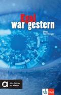 Egal war gestern