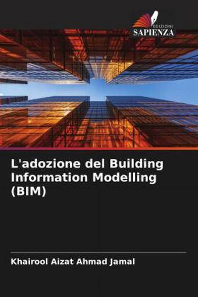L’adozione del Building Information Modelling (BIM)