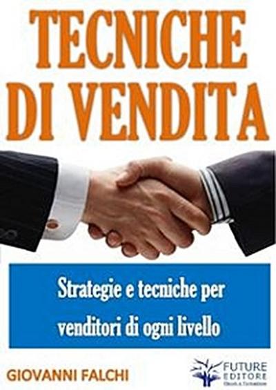 Tecniche e strategie di Vendita