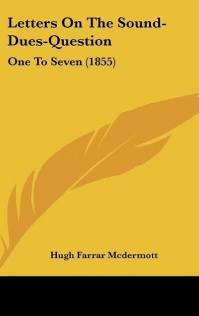 Letters On The Sound-Dues-Question