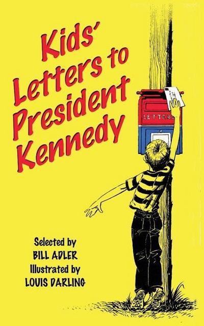 Kids’ Letters to President Kennedy