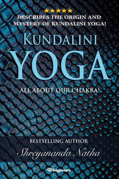 Kundalini Yoga - All About Our Chakra (Educational yoga books, #3)