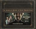 The Incomplete History of Secret Organizations