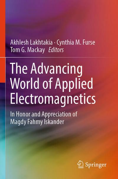 The Advancing World of Applied Electromagnetics