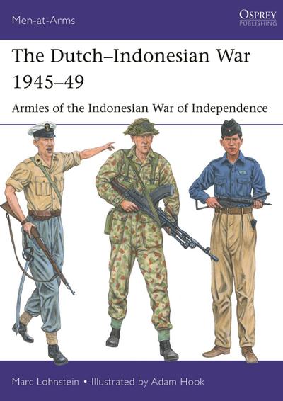 The Dutch-Indonesian War 1945-49