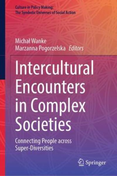 Intercultural Encounters in Complex Societies