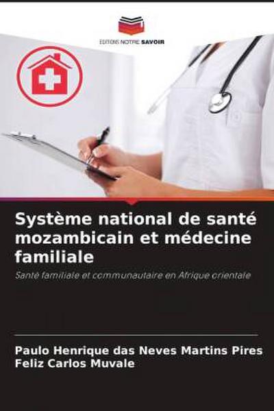 Système national de santé mozambicain et médecine familiale