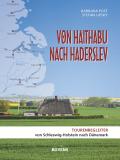 Von Haithabu nach Haderslev