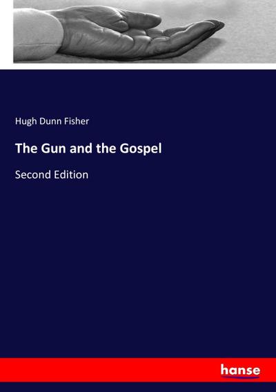 The Gun and the Gospel