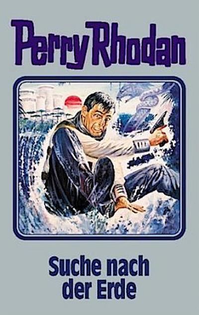 Perry Rhodan - Suche nach der Erde