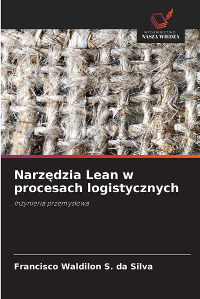 Narz¿dzia Lean w procesach logistycznych