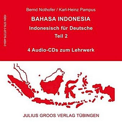 Bahasa Indonesia 4 Audio-CDs zum Lehrbuch