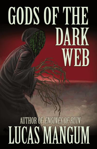 Gods of the Dark Web