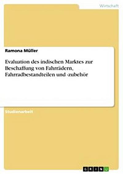 Evaluation des indischen Marktes zur Beschaffung von Fahrrädern, Fahrradbestandteilen und -zubehör