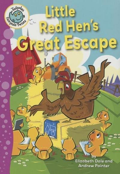 Little Red Hen’s Great Escape