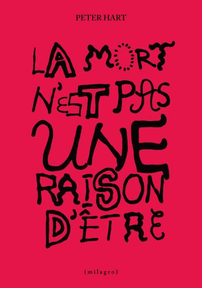 La mort n’est pas une raison d’être