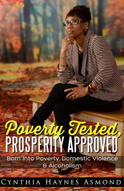 Poverty Tested, Prosperity Approved