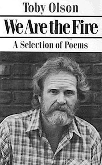 We Are the Fire: Poetry
