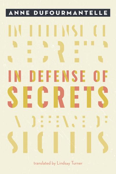 In Defense of Secrets