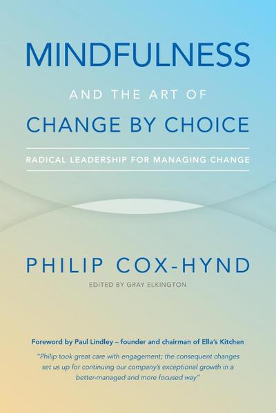 Mindfulness and the Art of Change by Choice