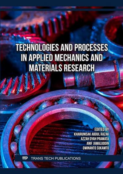 Technologies and Processes in Applied Mechanics and Materials Research