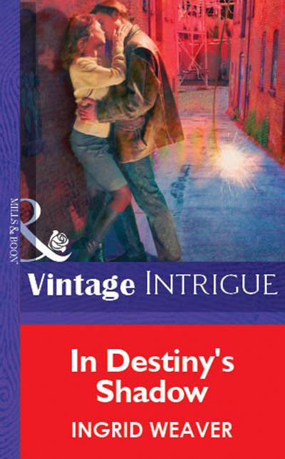 In Destiny’s Shadow (Mills & Boon Vintage Intrigue)