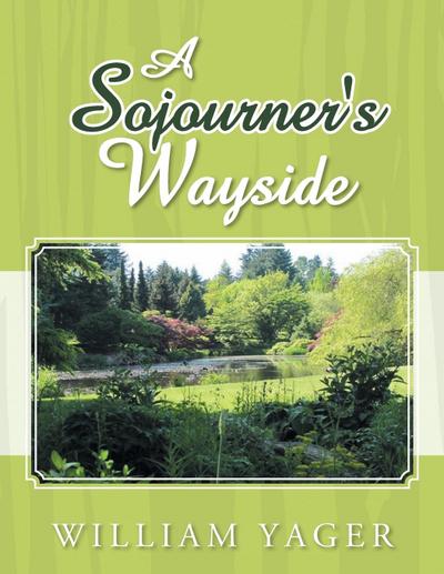 A Sojourner’s Wayside