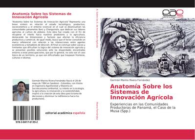 Anatomía Sobre los Sistemas de Innovación Agrícola - Germán Marino Rivera Fernández