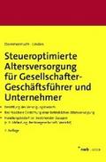 Steueroptimierte Altersversorgung für Gesellschafter-Geschäftsführer und Unternehmer