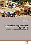 Rapid boosting of Urban Population