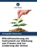 Mikrofinanzierung als Instrument zur Stärkung von Frauen und zur Linderung der Armut
