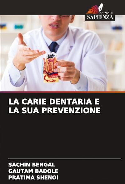LA CARIE DENTARIA E LA SUA PREVENZIONE