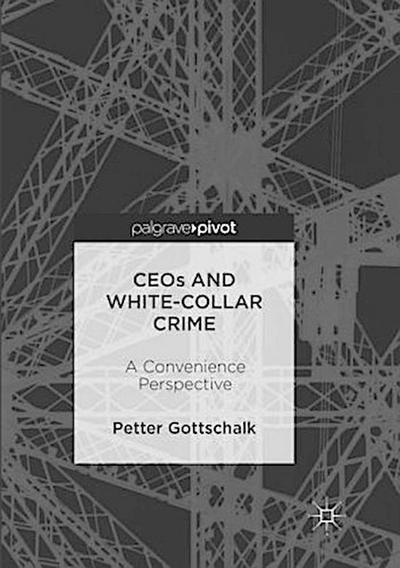 CEOs and White-Collar Crime