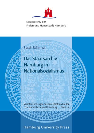 Das Staatsarchiv Hamburg im Nationalsozialismus