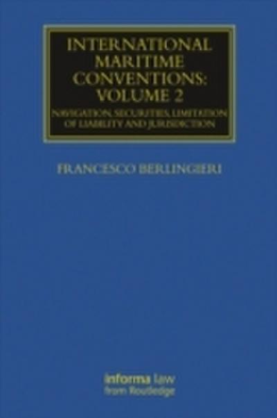 International Maritime Conventions (Volume 2)