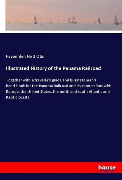 Illustrated History of the Panama Railroad