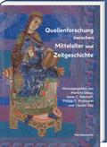 Quellenforschung zwischen Mittelalter und Zeitgesc