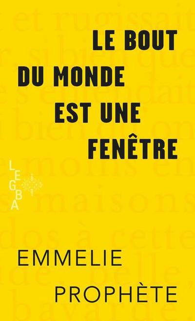Le bout du monde est une fenetre