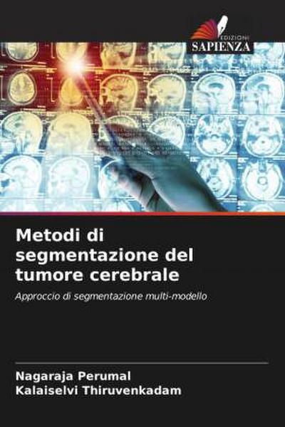 Metodi di segmentazione del tumore cerebrale