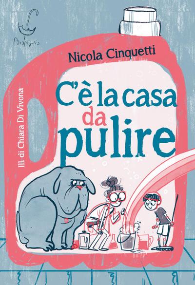 C’è la casa da pulire
