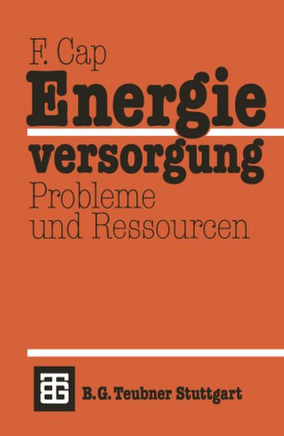 Energieversorgung Probleme und Ressourcen