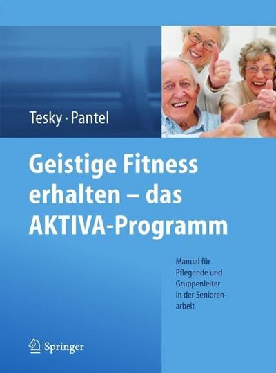 Geistige Fitness erhalten - das AKTIVA-Programm