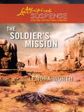 The Soldier’s Mission