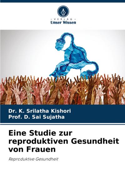 Eine Studie zur reproduktiven Gesundheit von Frauen