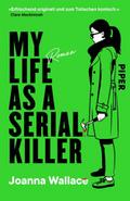 My Life as a Serial Killer