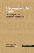 Bürgergesellschaft heute